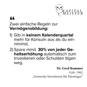 Zwei einfache Regeln zur Vermögensbildung von Dr. Gerd Kommer.